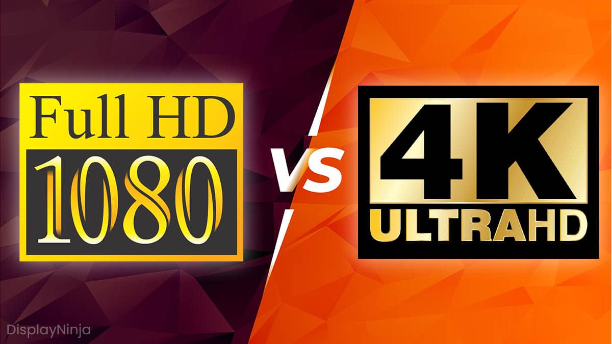 1080p vs 4K Ultra HD